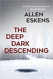 THE DEEP DARK DESCENDING